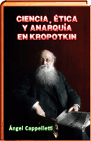 ciencia, etica y anarquia en Kropotkin